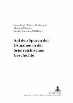 Auf den Spuren der Osmanen in der österreichischen Geschichte