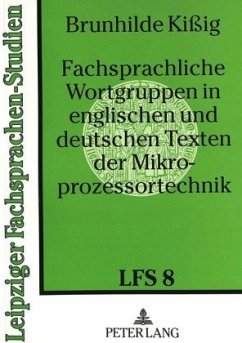 Fachsprachliche Wortgruppen in englischen und deutschen Texten der Mikroprozessortechnik - Kissig, Brunhilde