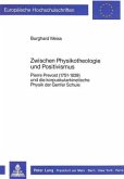 Zwischen Physikotheologie und Positivismus