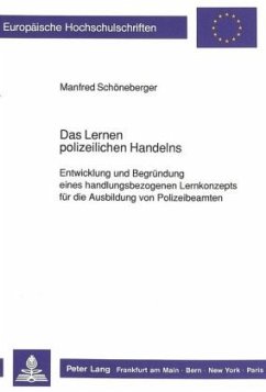 Das Lernen polizeilichen Handelns - Schöneberger, Manfred