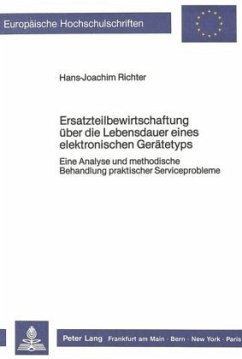 Ersatzteilbewirtschaftung über die Lebensdauer eines elektronischen Gerätetyps - Richter, Hans-Joachim