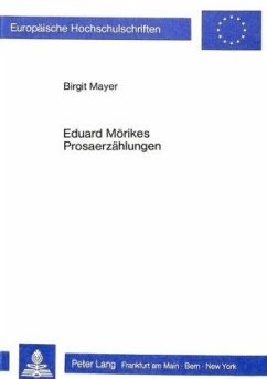 Eduard Mörikes Prosaerzählungen - Mayer, Birgit