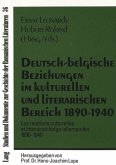 Deutsch-belgische Beziehungen im kulturellen und literarischen Bereich 1890-1940- Les relations culturelles et littéraires belgo-allemandes 1890-1940