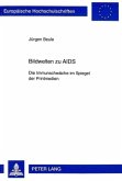 Bildwelten zu AIDS