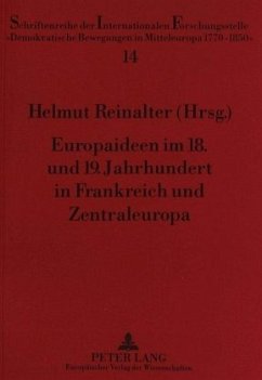 Europaideen im 18. und 19. Jahrhundert in Frankreich und Zentraleuropa