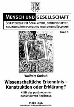 Wissenschaftliche Erkenntnis - Konstruktion oder Erklärung? - Gorisch, Wolfram;Riefler, Erwin