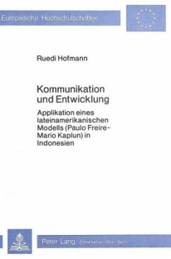 Kommunikation und Entwicklung - Hofmann, Ruedi