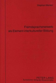 Fremdsprachenerwerb als Element interkultureller Bildung - Merten, Stephan