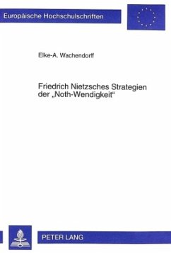 Friedrich Nietzsches Strategien der 