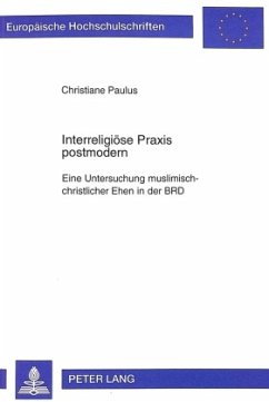 Interreligiöse Praxis postmodern - Paulus, Christiane