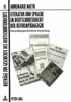 Literatur und Sprache im Deutschunterricht der Reformpädagogik - Mieth, Annemarie