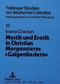 Mystik und Erotik in Christian Morgensterns "Galgenliedern"