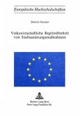 Volkswirtschaftliche Begründbarkeit von Stadtsanierungsmassnahmen