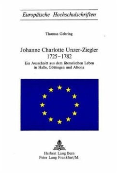 Johanne Charlotte Unzer-Ziegler 1725-1782 - Gehring, Thomas
