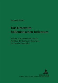 Das Gesetz im hellenistischen Judentum - Weber, Reinhard