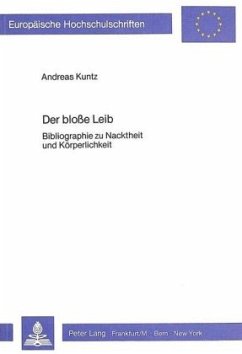 Der blosse Leib - Kuntz, Andreas