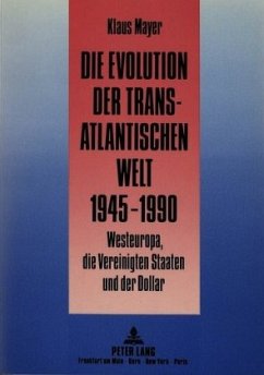 Cover Die Evolution der transatlantischen Welt 1945-1990