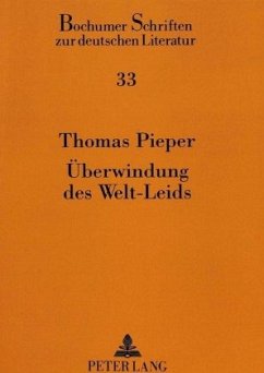 Überwindung des Welt-Leids - Pieper, Thomas