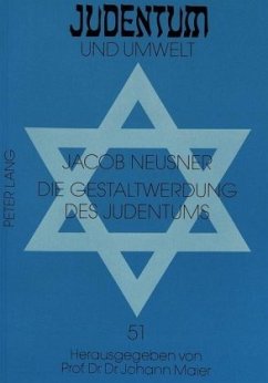Die Gestaltwerdung des Judentums - Neusner, Jacob