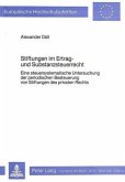 Stiftungen im Ertrag- und Substanzsteuerrecht