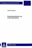 Industrieverbände und Policy-Netzwerke Industrieverbände und Policy-Netzwerke