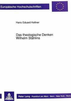 Das theologische Denken Wilhelm Stählins - Kellner, Hans