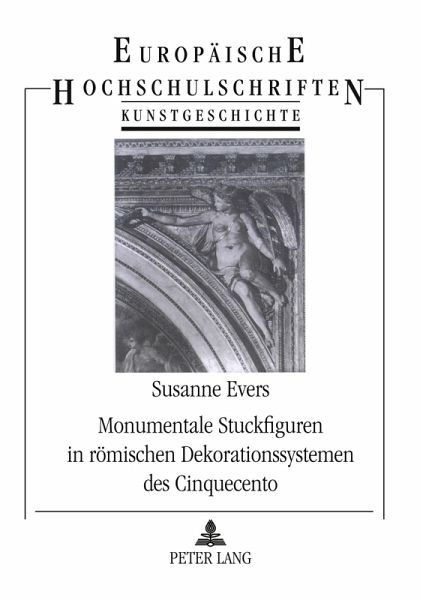 Monumentale Stuckfiguren in römischen Dekorationssystemen des Cinquecento