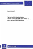 Wirtschaftlichkeitseffekte eines nach DIN EN ISO 9000 ff. normierten QM-Systems Wirtschaftlichkeitseffekte eines nach DIN EN ISO 9000 ff. normierten QM-Systems