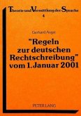 "Regeln zur deutschen Rechtschreibung" vom 1. Januar 2001