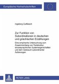 Zur Funktion von Subordinationen in deutschen und griechischen Erzählungen Zur Funktion von Subordinationen in deutschen und griechischen Erzählungen