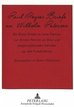 Paul Heyses Briefe an Wilhelm Petersen - Hillenbrand, Rainer