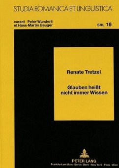 Glauben heißt nicht immer Wissen - Tretzel, Renate