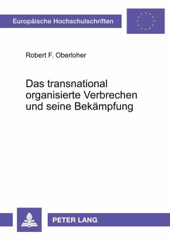 Cover Das transnational organisierte Verbrechen und seine Bekämpfung