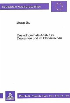 Das adnominale Attribut im Deutschen und im Chinesischen - Zhu, Jinyang