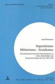 "Imperialismus - Militarismus - Sozialismus"