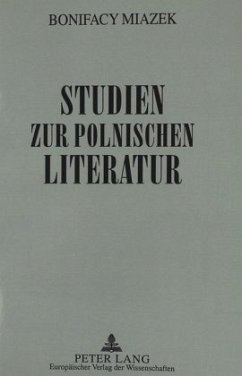 Studien zur polnischen Literatur - Miazek, Bonifacy