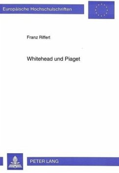 Whitehead und Piaget - Riffert, Franz