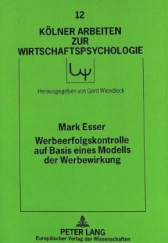 Werbeerfolgskontrolle auf Basis eines Modells der Werbewirkung - Esser, Mark