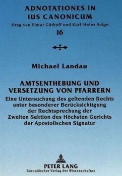 Amtsenthebung und Versetzung von Pfarrern - Landau, Michael