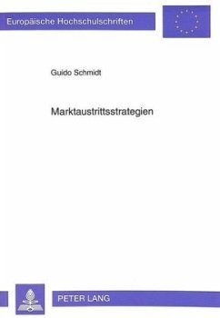 Marktaustrittsstrategien - Schmidt, Guido