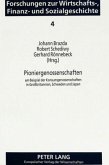 Pioniergenossenschaften Pioniergenossenschaften