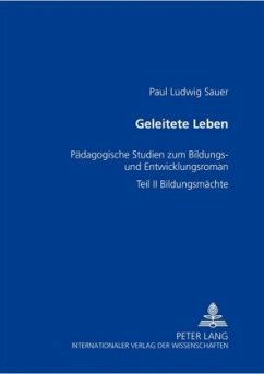 Geleitete Leben - Sauer, Paul Ludwig