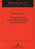 Textgrammatik - Gesprochene Sprache - Sprachvergleich