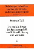 Die soziale Frage im Spannungsfeld von Spätaufklärung und Vormärz