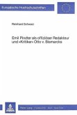 Emil Pindter als offiziöser Redakteur und "Kritiker" Otto v. Bismarcks