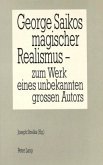 George Saikos magischer Realismus