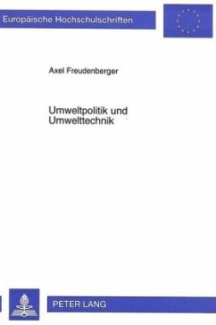 Umweltpolitik und Umwelttechnik - Freudenberger, Axel