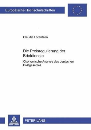 Die Preisregulierung der Briefdienste Die Preisregulierung der Briefdienste