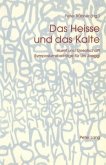 Das Heisse und das Kalte