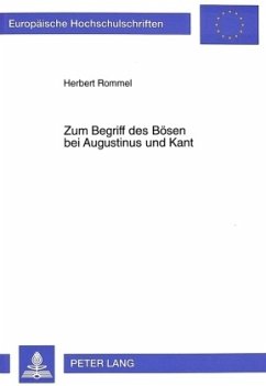 Zum Begriff des Bösen bei Augustinus und Kant - Rommel, Herbert